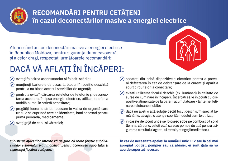 Pentru protecția cetățenilor, Poliția Republicii Moldova, Inspectoratul General pentru Situații de Urgență și Poliția de Frontieră au pregătit un ghid de recomandări în cazul deconectărilor de la energia electrică